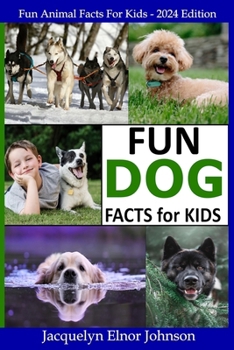 Paperback Fun Dog Facts for Kids 9-12 Book