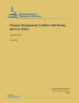 Paperback Ukraine: Background, Conflict with Russia, and U.S. Policy Book