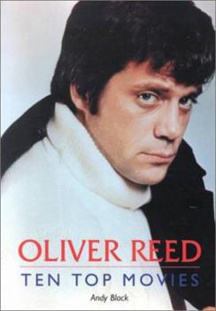 Paperback Oliver Reed: Ten Top Movies Book