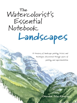Hardcover The Watercolorist's Essential Notebook - Landscapes Book