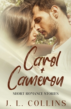 Paperback Short Romance Stories: Carol + Cameron Book