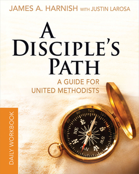 Paperback A Disciple's Path Daily Workbook: A Guide for United Methodists Book