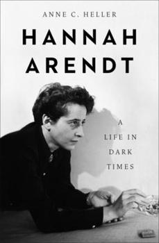 Hannah Arendt: A Life in Dark Times - Book  of the Icons