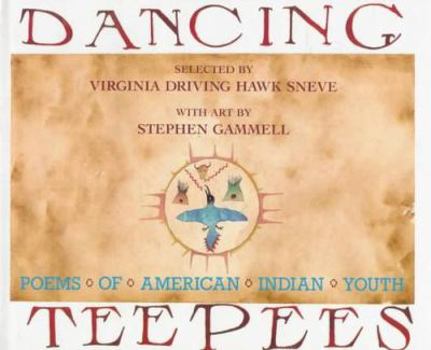 Hardcover Dancing Teepees: Poems of American Indian Youth Book