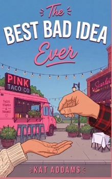 Paperback The Best Bad Idea Ever Book