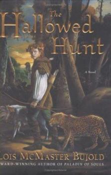 Hardcover The Hallowed Hunt (Chalion, Book 3) Book