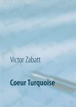 Paperback Coeur Turquoise [French] Book