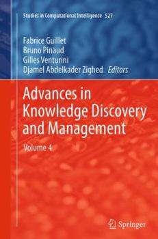 Paperback Advances in Knowledge Discovery and Management: Volume 4 Book