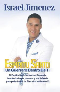 Paperback Espiritu Santo: Un Guerrero Dentro de Ti [Spanish] Book