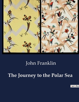 Paperback The Journey to the Polar Sea Book