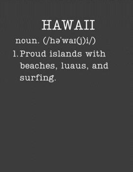 Paperback Hawaii: Gifts For Hawaiians - 2020 Weekly Planner: A 52-Week Calendar (Definition, Humor) Book