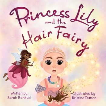 Paperback Princess Lily and the Hair Fairy Book