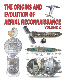 Paperback The Origins and Evolution of Aerial Reconnaissance: Volume 2: 1950 - 2026 Book