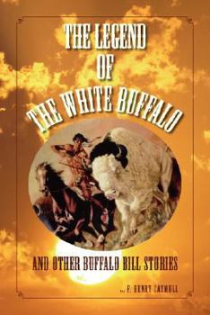 Paperback The Legend of the White Buffalo Book