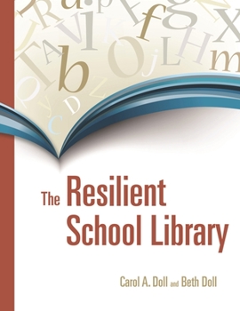 Paperback The Resilient School Library Book