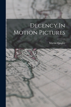 Paperback Decency In Motion Pictures Book