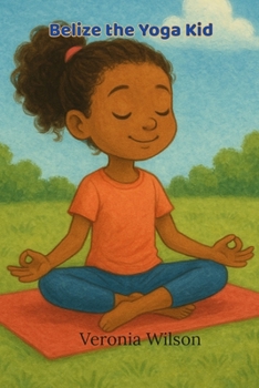 Paperback Belize the yoga kid Book