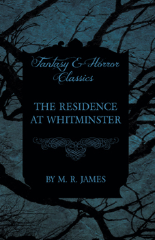 Paperback The Residence at Whitminster (Fantasy and Horror Classics) Book