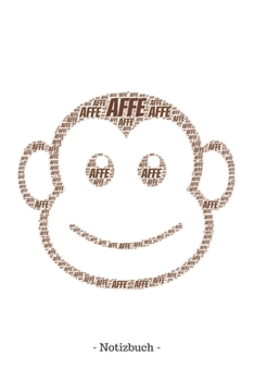 Affe: Notizblock | Notizbuch | DIN A5, 120 Seiten | Liniert, Lined, Linien | Notizen, Termine, Planer, Tagebuch, Organisation | Wortwolke Geschenk (German Edition)
