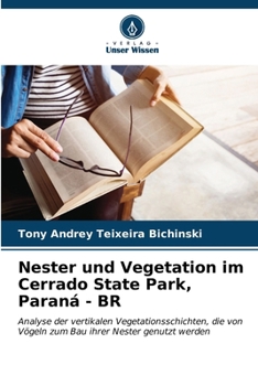 Paperback Nester und Vegetation im Cerrado State Park, Paraná - BR [German] Book