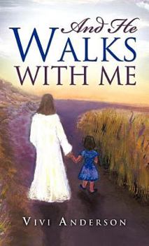 Hardcover And He Walks with Me Book