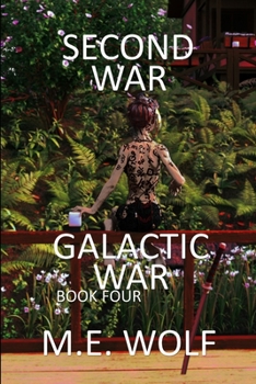 Paperback Second War: Book 4 of Galactic War Book