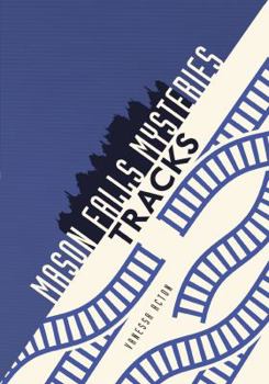 Tracks - Book  of the Mason Falls Mysteries