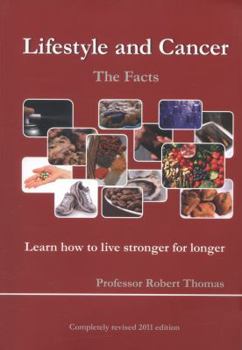 Paperback Lifestyle and Cancer 2011: The Facts Book