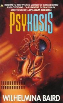 Psykosis - Book #3 of the Crashcourse