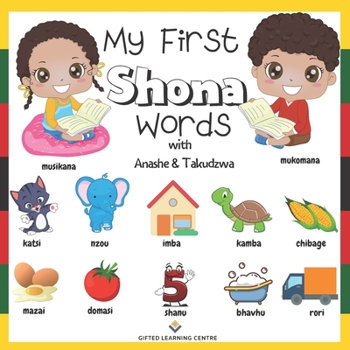 Paperback My First Shona Words with Anashe and Takudzwa Book
