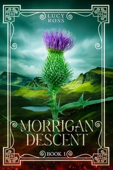 Morrigan Descent: A Fantasy Romance (Book 1)