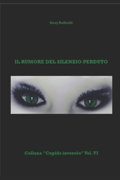 Paperback Il rumore del silenzio perduto [Italian] Book