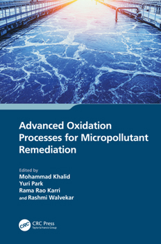 Hardcover Advanced Oxidation Processes for Micropollutant Remediation Book