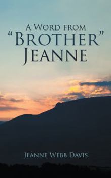 Paperback A Word from Brother Jeanne Book