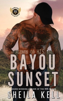 Bayou Sunset (Agents of HIS)