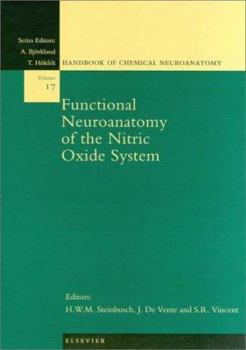 Hardcover Functional Neuroanatomy of the Nitric Oxide System, 17 Book
