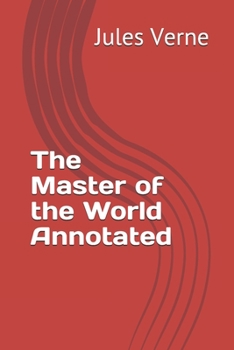 Paperback The Master of the World Annotated Book