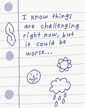 Misc. Humor Us Greeting Cards: Encouragement - I Know Things Are Challenging Right Now(pack of 6) Book