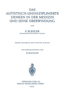 Paperback Das Autistisch-Undisziplinierte Denken in der Medizin und Seine Überwindung [German] Book