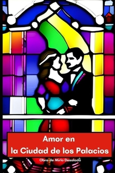 Paperback Amor en la Ciudad de los Palacios [Spanish] Book