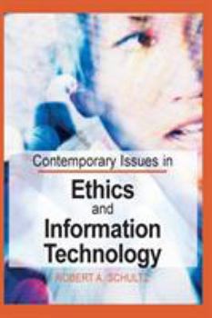 Hardcover Contemporary Issues in Ethics and Information Technology Book