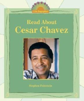 Read About Cesar Chavez (I Like Biographies!) - Book  of the I Like Biographies! Bilingual