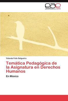 Paperback Temática Pedagógica de la Asignatura en Derechos Humanos [Spanish] Book