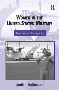 Paperback Women in the United States Military: An Annotated Bibliography Book