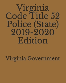 Paperback Virginia Code Title 52 Police (State) 2019-2020 Edition Book