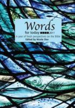 Paperback Words for Today 2011 (Notes on Bible Readings) Book