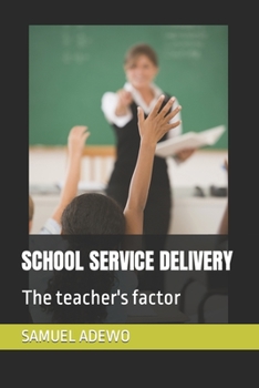 Paperback School Service Delivery: The teacher's factor Book