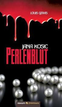 Hardcover Jana Kosic - Perlenblut [German] Book