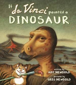 Paperback If Da Vinci Painted a Dinosaur Book