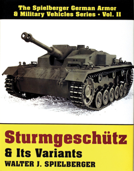 Hardcover Sturmgeschütz & Its Variants Book